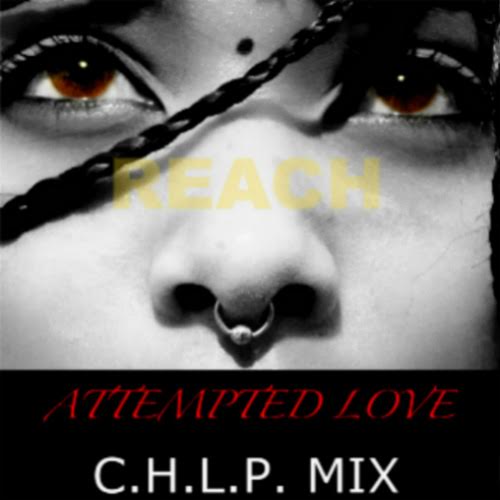 Reach - Attempted Love