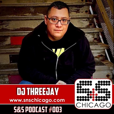 S&S Podcast 003 - DJ Threejay