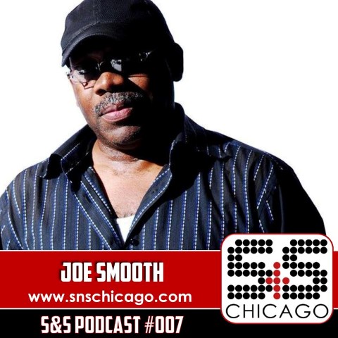 S&S Podcast 007 - Joe Smooth
