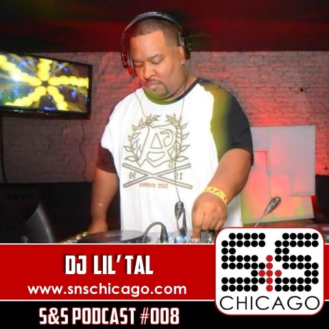 S&S Podcast 008 - DJ Lil'Tal