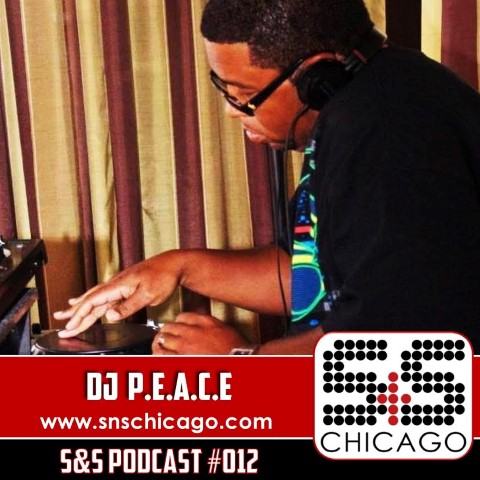 S&S Podcast 012 - DJ P.E.A.C.E