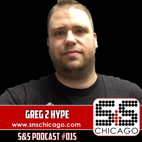 S&S Podcast 015 - Greg 2 Hype