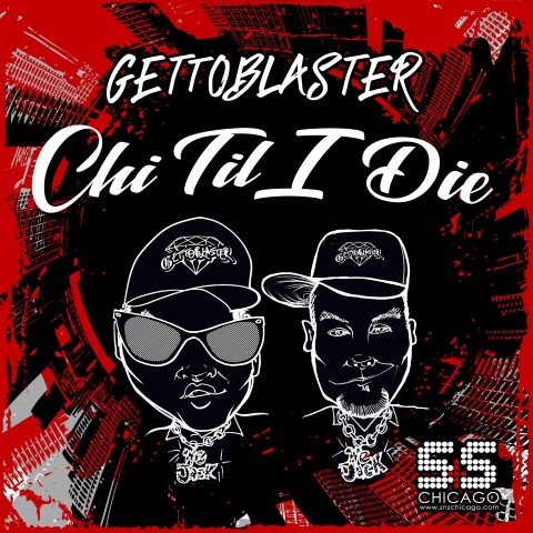 Check out this exclusive mix from Gettoblaster in preparation of their upcoming S&S Records album &quote;Chi Til I Die&quote; - EARMILK